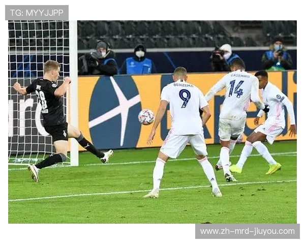 欧冠门兴和皇马：门兴对阵皇马的欧冠精彩分析